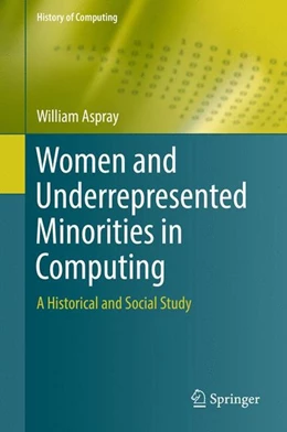Abbildung von Aspray | Women and Underrepresented Minorities in Computing | 1. Auflage | 2016 | beck-shop.de