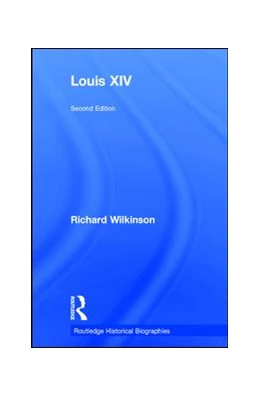 Abbildung von Wilkinson | Louis XIV | 2. Auflage | 2017 | beck-shop.de