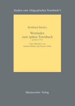 Abbildung von Backes | Wortindex zum späten Totenbuch (pTurin 1791) | 1. Auflage | 2005 | 9 | beck-shop.de