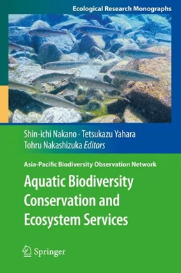 Abbildung von Nakano / Yahara | Aquatic Biodiversity Conservation and Ecosystem Services | 1. Auflage | 2016 | beck-shop.de