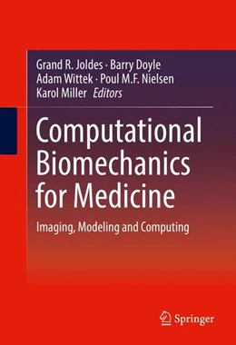 Abbildung von Joldes / Doyle | Computational Biomechanics for Medicine | 1. Auflage | 2016 | beck-shop.de