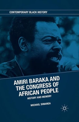 Abbildung von Simanga | Amiri Baraka and the Congress of African People | 1. Auflage | 2015 | beck-shop.de