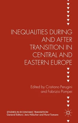 Abbildung von Perugini / Pompei | Inequalities During and After Transition in Central and Eastern Europe | 1. Auflage | 2015 | beck-shop.de