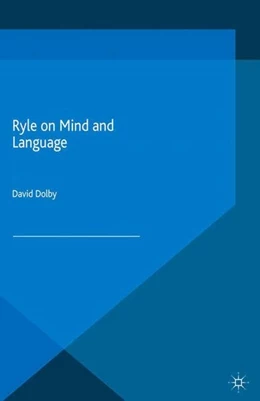 Abbildung von Dolby | Ryle on Mind and Language | 1. Auflage | 2015 | beck-shop.de