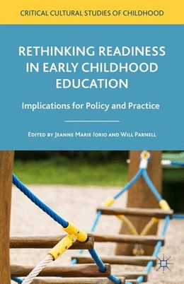 Abbildung von Iorio / Parnell | Rethinking Readiness in Early Childhood Education | 1. Auflage | 2015 | beck-shop.de