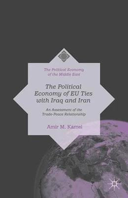 Abbildung von Kamel | The Political Economy of EU Ties with Iraq and Iran | 1. Auflage | 2016 | beck-shop.de