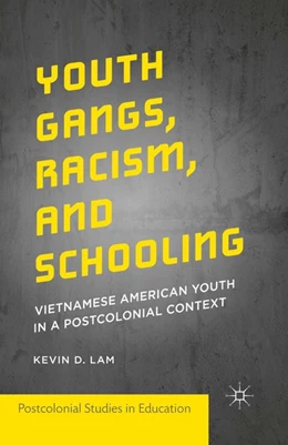 Abbildung von Lam | Youth Gangs, Racism, and Schooling | 1. Auflage | 2015 | beck-shop.de