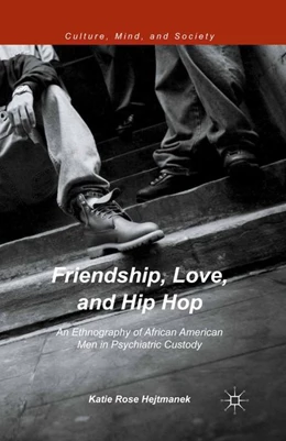 Abbildung von Hejtmanek | Friendship, Love, and Hip Hop | 1. Auflage | 2015 | beck-shop.de