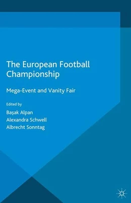 Abbildung von Sonntag / Schwell | The European Football Championship | 1. Auflage | 2015 | beck-shop.de