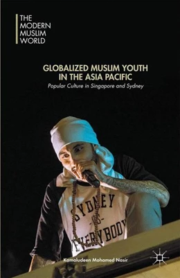 Abbildung von Mohamed Nasir | Globalized Muslim Youth in the Asia Pacific | 1. Auflage | 2016 | beck-shop.de