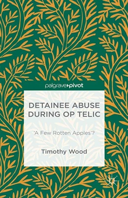 Abbildung von Wood | Detainee Abuse During Op TELIC | 1. Auflage | 2015 | beck-shop.de