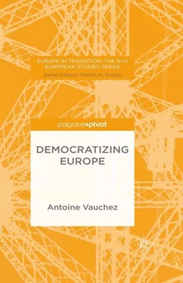 Abbildung von Vauchez / Lucy | Democratizing Europe | 1. Auflage | 2016 | beck-shop.de