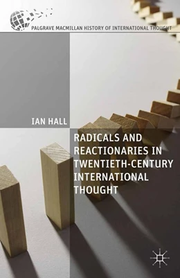 Abbildung von Hall | Radicals and Reactionaries in Twentieth-Century International Thought | 1. Auflage | 2016 | beck-shop.de