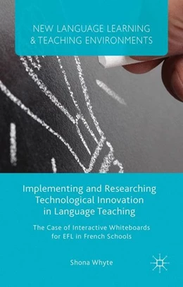 Abbildung von Whyte | Implementing and Researching Technological Innovation in Language Teaching | 1. Auflage | 2015 | beck-shop.de