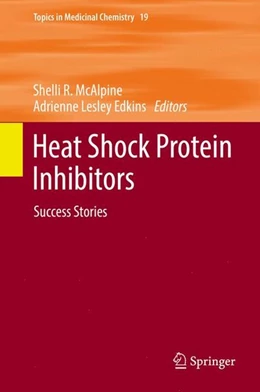 Abbildung von McAlpine / Edkins | Heat Shock Protein Inhibitors | 1. Auflage | 2016 | beck-shop.de