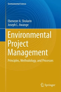 Abbildung von Sholarin / Awange | Environmental Project Management | 1. Auflage | 2016 | beck-shop.de