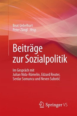 Abbildung von Uebelhart / Zängl | Beiträge zur Sozialpolitik | 1. Auflage | 2016 | beck-shop.de