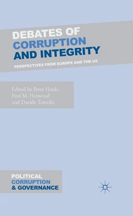 Abbildung von Hardi / Heywood | Debates of Corruption and Integrity | 1. Auflage | 2015 | beck-shop.de