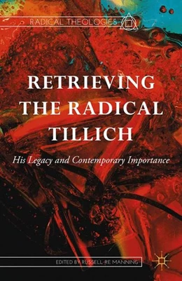 Abbildung von Re Manning | Retrieving the Radical Tillich | 1. Auflage | 2016 | beck-shop.de