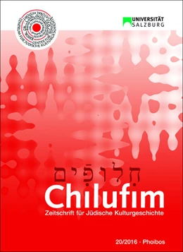 Abbildung von Zentrum für Jüdische Kulturgeschichte der Universität Salzburg | Chilufim 20, 2016 | 1. Auflage | 2016 | beck-shop.de