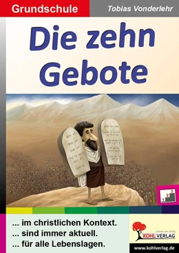 Abbildung von Vonderlehr | Die zehn Gebote / Grundschule | 1. Auflage | 2017 | beck-shop.de