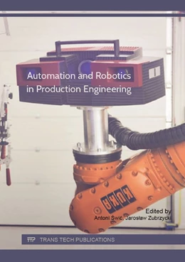 Abbildung von Swic / Zubrzycki | Automation and Robotics in Production Engineering | 1. Auflage | 2016 | beck-shop.de