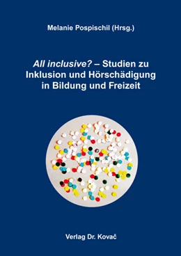 Abbildung von Pospischil | All inclusive? – Studien zu Inklusion und Hörschädigung in Bildung und Freizeit | 1. Auflage | 2016 | 20 | beck-shop.de