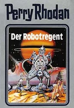 Abbildung von Voltz | Perry Rhodan 06. Der Robotregent | 1. Auflage | | beck-shop.de