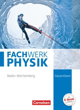 Abbildung von Fallscheer / Missale | Fachwerk Physik Gesamtband - Realschule Baden-Württemberg - Schülerbuch | 1. Auflage | 2016 | beck-shop.de