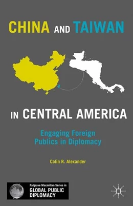 Abbildung von Alexander | China and Taiwan in Central America | 1. Auflage | 2014 | beck-shop.de