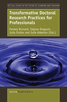 Abbildung von Burnard / Dragovic | Transformative Doctoral Research Practices for Professionals | 1. Auflage | 2016 | beck-shop.de