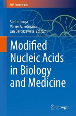 Abbildung von Jurga / Erdmann (Deceased) | Modified Nucleic Acids in Biology and Medicine | 1. Auflage | 2016 | beck-shop.de