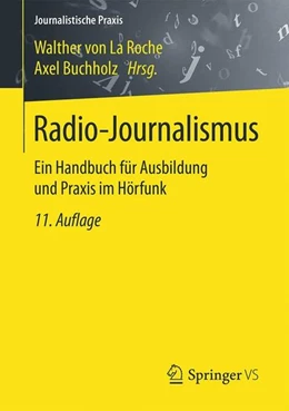 Abbildung von La Roche / Buchholz | Radio-Journalismus | 11. Auflage | 2016 | beck-shop.de