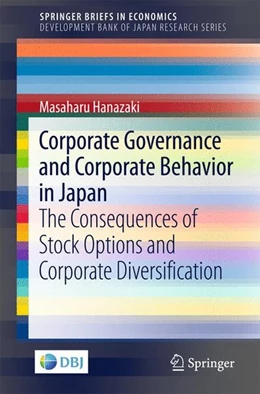 Abbildung von Hanazaki | Corporate Governance and Corporate Behavior in Japan | 1. Auflage | 2016 | beck-shop.de
