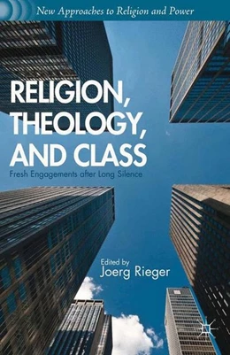 Abbildung von Rieger | Religion, Theology, and Class | 1. Auflage | 2015 | beck-shop.de