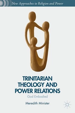 Abbildung von Minister | Trinitarian Theology and Power Relations | 1. Auflage | 2014 | beck-shop.de