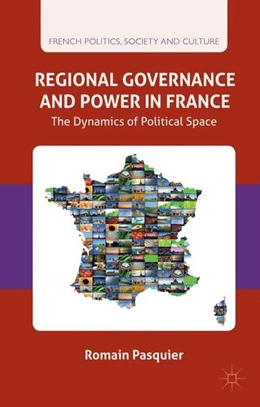 Abbildung von Pasquier | Regional Governance and Power in France | 1. Auflage | 2015 | beck-shop.de
