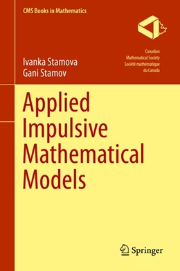 Abbildung von Stamova / Stamov | Applied Impulsive Mathematical Models | 1. Auflage | 2016 | beck-shop.de