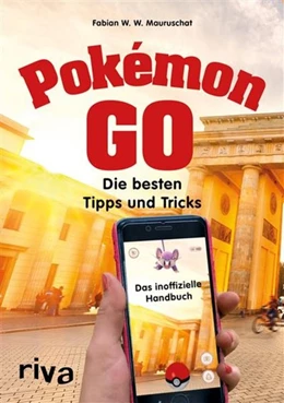 Abbildung von Mauruschat | Pokémon GO | 1. Auflage | 2016 | beck-shop.de