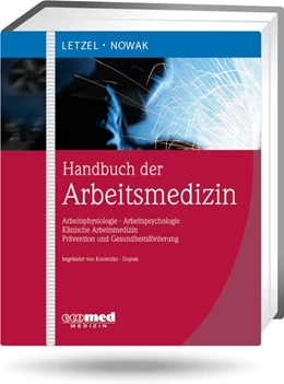 Abbildung von Letzel / Nowak | Handbuch der Arbeitsmedizin | 1. Auflage | 2024 | beck-shop.de