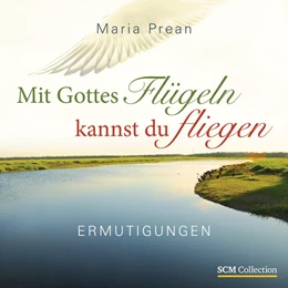 Abbildung von Prean-Bruni | Mit Gottes Flügeln kannst du fliegen | 1. Auflage | 2018 | beck-shop.de