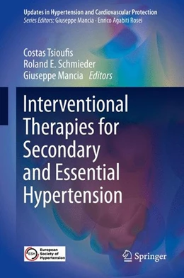 Abbildung von Tsioufis / Schmieder | Interventional Therapies for Secondary and Essential Hypertension | 1. Auflage | 2016 | beck-shop.de