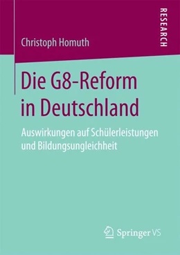 Abbildung von Homuth | Die G8-Reform in Deutschland | 1. Auflage | 2016 | beck-shop.de