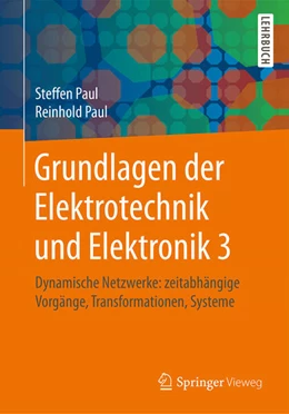 Abbildung von Paul | Grundlagen der Elektrotechnik und Elektronik 3 | 1. Auflage | 2017 | beck-shop.de