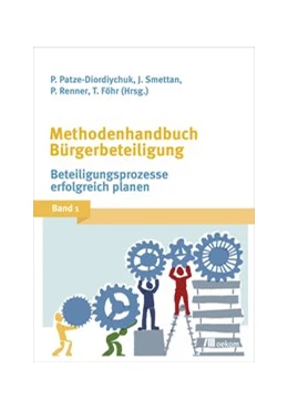 Abbildung von Patze-Diordiychuk / Smettan | Methodenhandbuch Bürgerbeteiligung 1 | 1. Auflage | 2017 | beck-shop.de