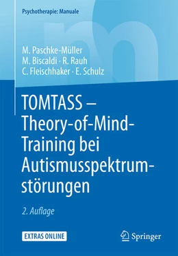 Abbildung von Paschke-Müller / Biscaldi | TOMTASS - Theory-of-Mind-Training bei Autismusspektrumstörungen | 2. Auflage | 2016 | beck-shop.de