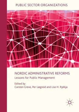 Abbildung von Greve / Lægreid | Nordic Administrative Reforms | 1. Auflage | 2016 | beck-shop.de
