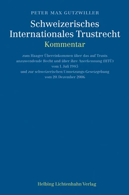 Abbildung von Gutzwiller | Schweizerisches Internationales Trustrecht | 1. Auflage | 2007 | beck-shop.de