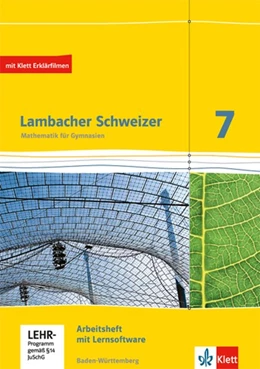 Abbildung von Lambacher Schweizer. 7. Schuljahr. Arbeitsheft plus Lösungsheft und Lernsoftware. Baden-Württemberg | 1. Auflage | 2016 | beck-shop.de