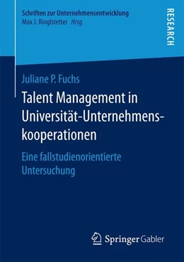 Abbildung von Fuchs | Talent Management in Universität-Unternehmenskooperationen | 1. Auflage | 2016 | beck-shop.de